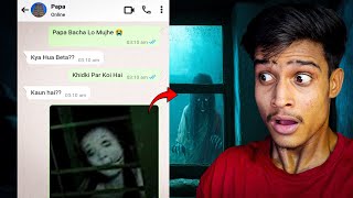 DON'T OPEN YOUR WINDOW SCARIEST WHATSAPP CHAT 😱