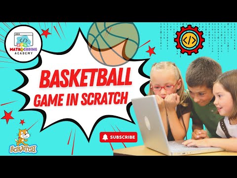 🏀 10-Minute Basketball Game in Scratch | Math+Coding Academy