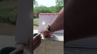 #Activity to find Focal length by distance object method #physicalscience