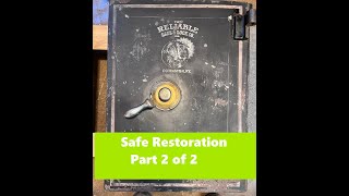 100 Year Old Safe Restoration Part 2 of 2