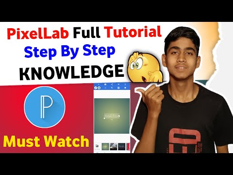 Pixellab Full Tutorial In Hindi | Pixellab App Kaise Use Kare | Step by Step😲😲