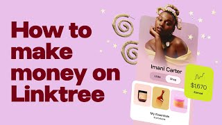 How to Make Money on Linktree