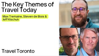 The Key Themes of Travel Today