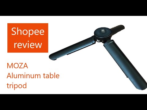 Shopee review - MOZA Aluminum Alloy Table Tripod Foldable Desktop Tripod for DSLR Camera