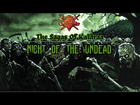 The Sagas of Kaldraa | Night of the Undead | Trailer