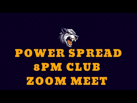 Power spread 8 PM club meet zoom video ￼￼￼