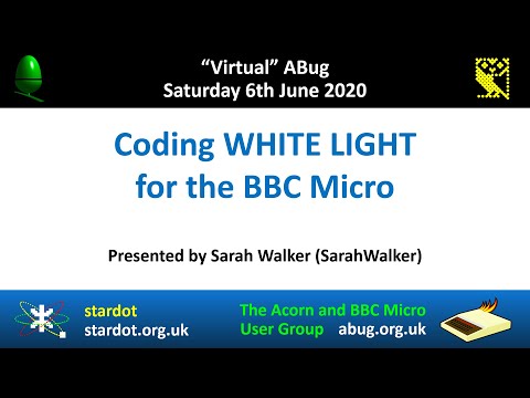 ABug 04: Coding White Light (unofficial Firetrack sequel) for the Acorn BBC Micro (Sarah Walker)