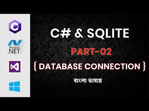 C# & SQLite CRUD Project for Beginners | Bangla | Part - 02 (DATABASE CONNECTION)