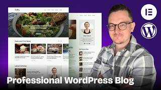 How to create a professional WordPress Blog with Elementor Pro