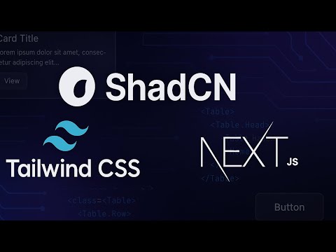 "Next.js + Tailwind CSS + ShadCN UI Tutorial | Build Modern UI Components Step-by-Step"