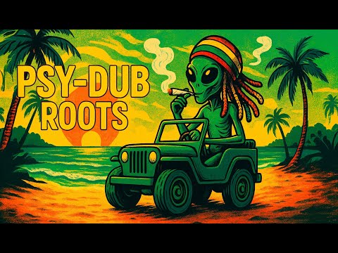 Psy-Dub Roots | 1 Hour Reggae Mix