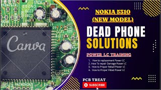 Nokia 5310 Dual Sim / Dead Solution / Power IC Problem / Power IC Replace / IC Repair / IC Reballing