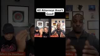 Be Very Specific While Picking An Attorney! #NotAllLawyers #BadAttorneysExist #LegalTruth