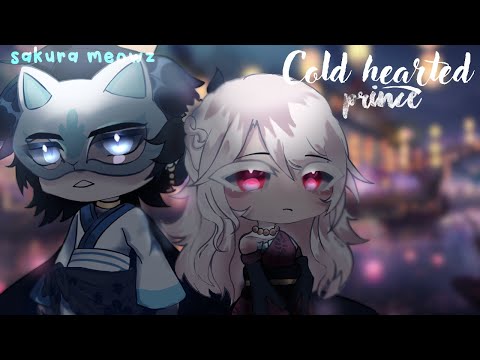 Cold Hearted Prince // GCMM/GCM // Original // Love story