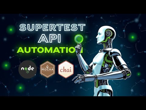 Supertest API Automation Tutorial | Node.js API Testing with Mocha & Chai