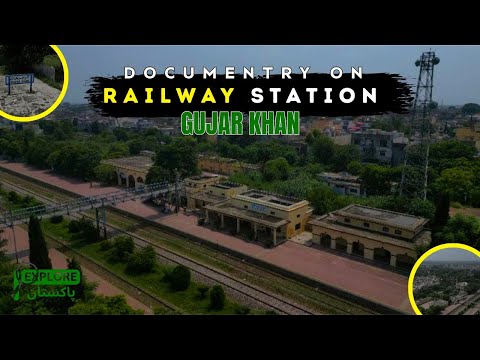 "Gujar Khan Railway Station History – Forgotten Heritage of Pakistan Railways"