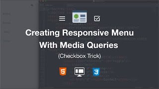 Responsive Menu With Media Queries | Using CSS3 Only | (Checkbox Trick) | Code Tutorial