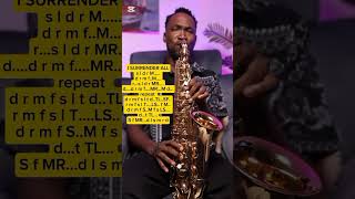 Passing Notes Improvisation - I SURRENDER ALL - Mosax #saxophone #saxtutorials #solfanotation