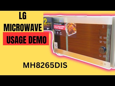 HOW TO USE THE LG MH8265DIS MICROWAVE AND GRILL OVEN