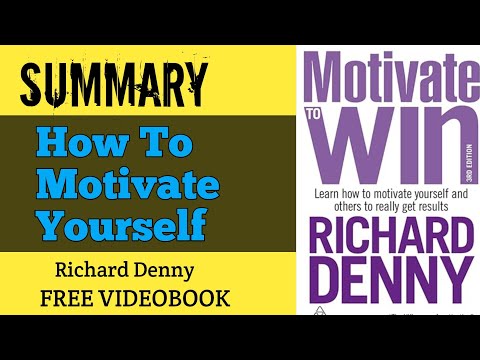UNLOCK YOUR POTENTIAL! | Motivate to Win by Richard Denny | Book Review & Summary
