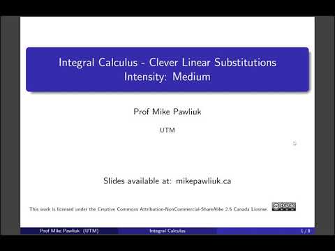Integral Calculus - 5.5 - Clever Linear Substitutions - [Medium]