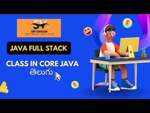 SV3 - What is a Class in Core Java? | Full Explanation with Examples for Beginners