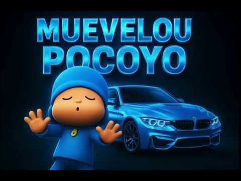 🌀💙MUEVELOU POCOYO SONG😎