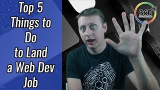 5 THINGS YOU MUST DO TO LAND A WEB DEVELOPMENT JOB | ASK A DEV