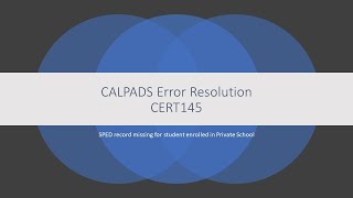 CALPADS Error Resolution CERT145