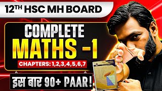 🚨Complete Maths-1 Class12 hsc🔥 Chapter 1,2,3,4,5,6,7  | Mission 90+
