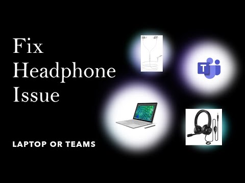 FIX Headphone Issue In Laptop or Teams
