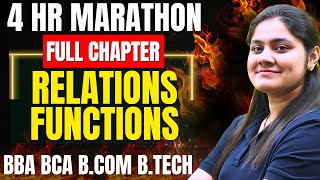 Relations and Functions Complete Chapter🔥|BBA|BCA|B.COM|B.TECH|Maths|Dream Maths