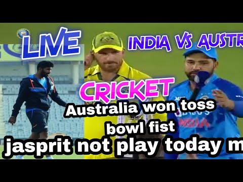 live india vs Australia match jasprit not play today match big moment today india va australia