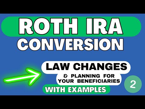 Roth IRA Conversion (Part 2) | 2024 Tax Planning Strategies | Inherited IRAs