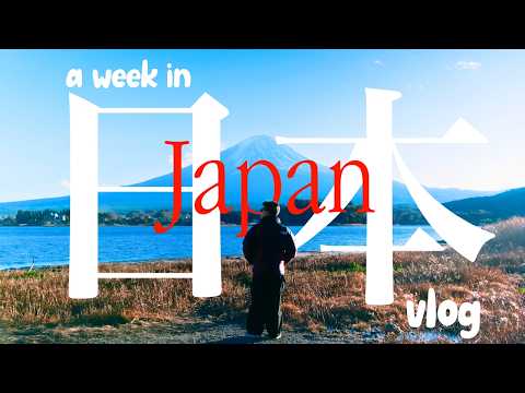 7 days in Japan | mt.fuji, shopping, food & old town