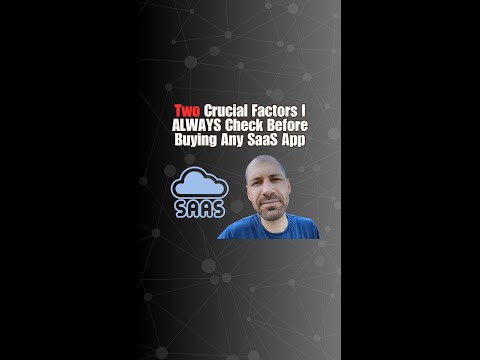 Two Crucial Factors I ALWAYS Check Before Buying Any SaaS App