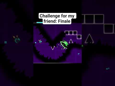 Challenge for my friend: Finale #geometrydashshowcase #geometrydashlevel #geometrydash