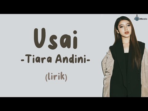USAI - TIARA ANDINI (Lirik)