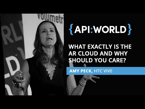 API World Conference: What Exactly Is the AR Cloud and Why Should You Care?
