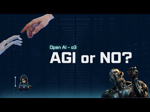 OpenAI o3: The First Step to AGI? 🤖😨😱