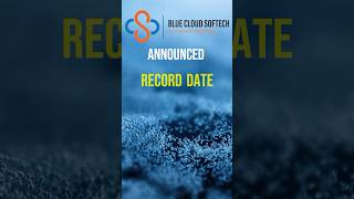 #BLUECLOUDS #announced #RECORDDATE #SPLIT #Blue Cloud Softech Solutions Ltd share latest news