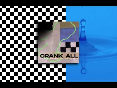 CRANK ALL - N A. J E. B A. N. E T A G. I T E C. H N O M I X 8 5 1 3