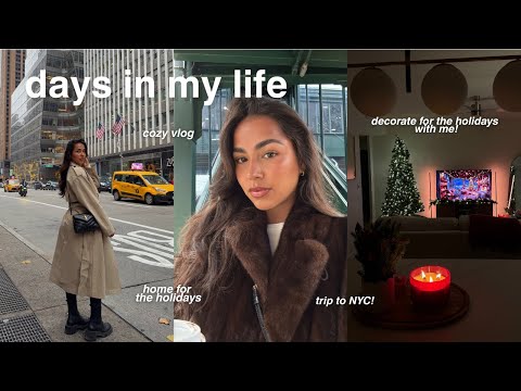 *cozy* DAYS IN MY LIFE🍂| decorating for the xmas, home for the holidays, trip to NYC, skating & more