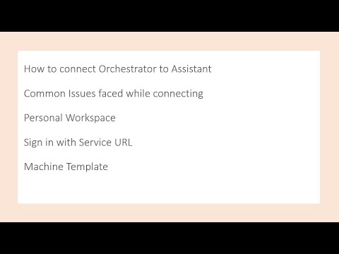 Explaining Orchestrator & how to connect with UiPath Assistant | Common Issues
