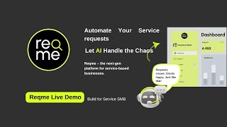 How Reqme Transforms Client Requests for Small and Medium Businesses - AI Demo