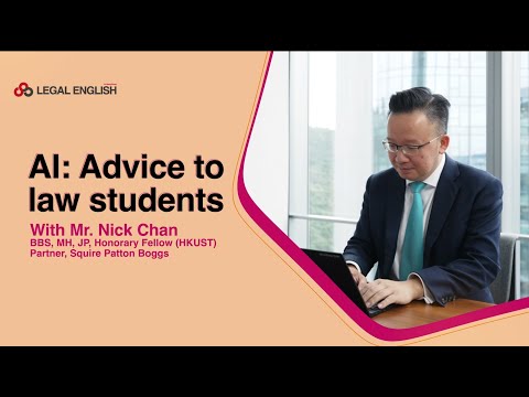 Mr. Nick Chan (2) | AI: Advice for Law Students