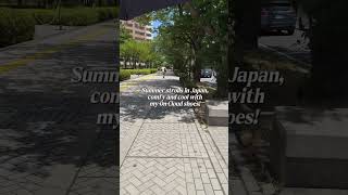Summer strolls in Japan, comfy and cool with my On Cloud shoes!  #Japansummer #oncloudshoes #oncloud