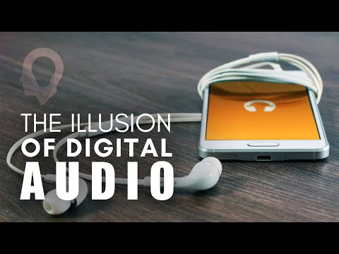 The Illusion Of Digital Audio