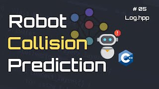 Build a Neural Network in C++ From Scratch | Robot Collision Prediction #05 logging data