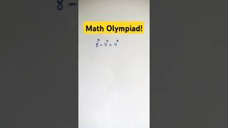 Math Olympiad Question | How to Simplify? | #maths #matheolympiad #algebra #shorts
